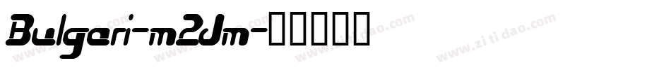 Bulgari-m2Jm字体转换