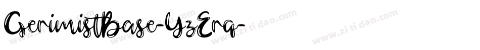 GerimistBase-YzErq字体转换