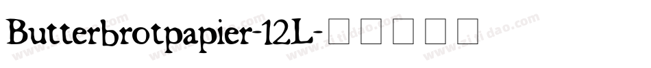Butterbrotpapier-12L字体转换
