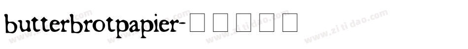 butterbrotpapier字体转换