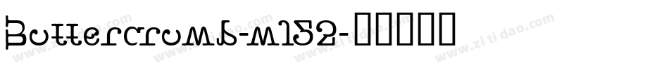 Buttercrumb-m152字体转换