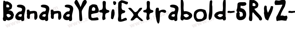 BananaYetiExtrabold-5RvZ字体转换
