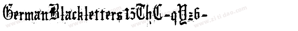 GermanBlackletters15ThC-qYz6字体转换