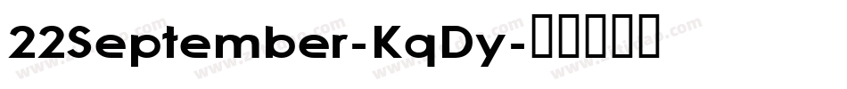 22September-KqDy字体转换