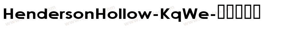 HendersonHollow-KqWe字体转换 HendersonHollow-KqWe字体转换