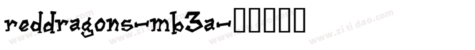 RedDragons-mB3a字体转换 RedDragons-mB3a字体转换