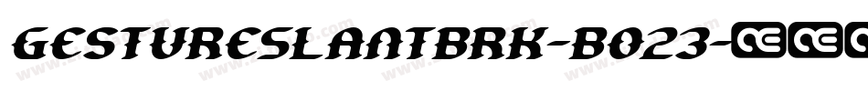 GestureSlantBrk-BO23字体转换