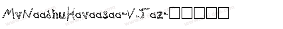 MvNaadhuHavaasaa-VJaz字体转换