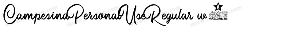 CampesinaPersonalUseRegular-w13Pw字体转换 CampesinaPersonalUseRegular-w13Pw字体转换
