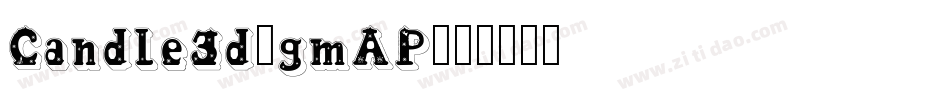 Candle3d-gmAP字体转换