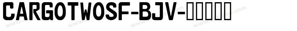 CargoTwoSf-BjV字体转换