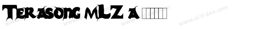 Terasong-mLZ3a字体转换
