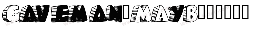 Caveman-MAyB字体转换