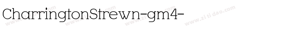 CharringtonStrewn-gm4字体转换