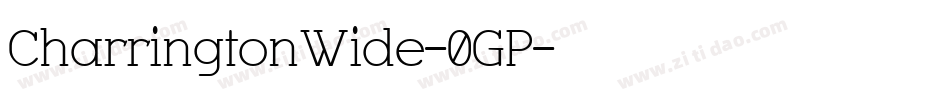 CharringtonWide-0GP字体转换