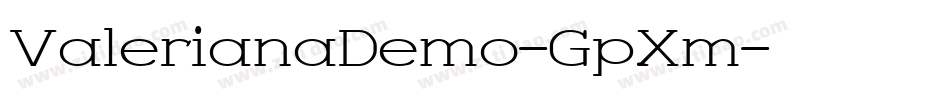 ValerianaDemo-GpXm字体转换