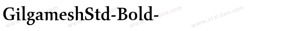 GilgameshStd-Bold字体转换