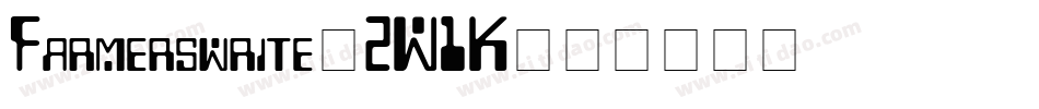 Farmerswrite-2W1K字体转换 Farmerswrite-2W1K字体转换