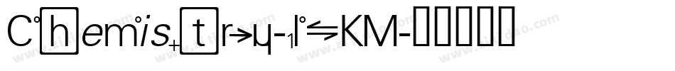 Chemistry-1lKM字体转换