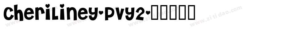 CheriLiney-PVy2字体转换