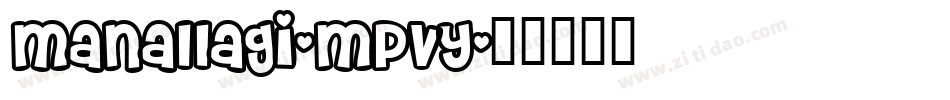 Manallagi-MPvY字体转换