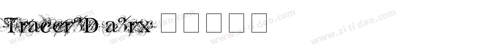 Tracer3D-a3rx字体转换