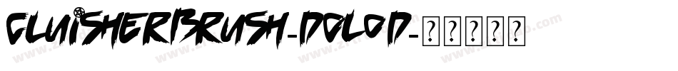 CluisherBrush-DOL0d字体转换