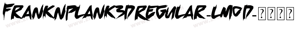 FrankNPlank3DRegular-lm0d字体转换