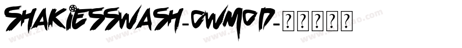 Shakiesswash-owM0d字体转换 Shakiesswash-owM0d字体转换
