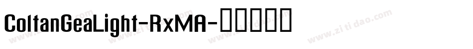 ColtanGeaLight-RxMA字体转换