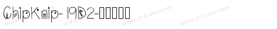 ChipKnip-19D2字体转换