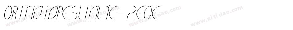 OrthotopesItalic-2eOe字体转换