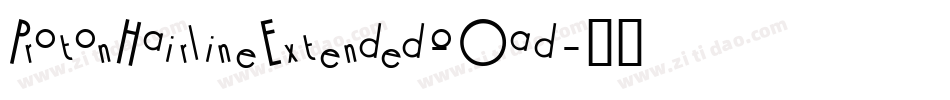 ProtonHairlineExtended-oOad字体转换