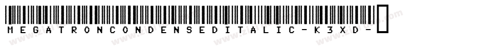 MegatronCondensedItalic-K3XD字体转换