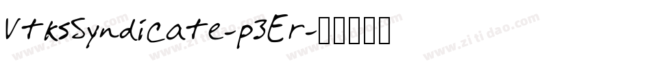 VtksSyndicate-p3Er字体转换