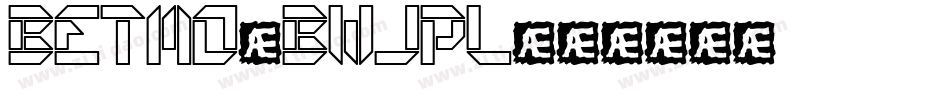 Betmo-BWjPl字体转换