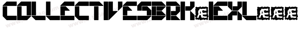 CollectiveSBrk-1exL字体转换