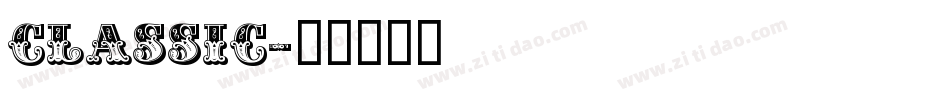 CLASSIC字体转换