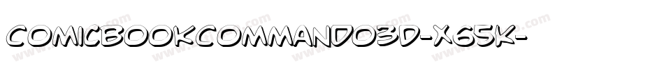 ComicBookCommando3D-X65K字体转换