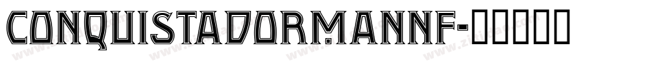 ConquistadormanNF字体转换