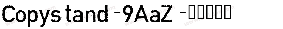 Copystand-9AaZ字体转换