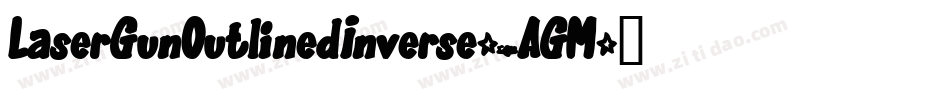 LaserGunOutlinedInverse-6AGM字体转换