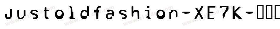 Justoldfashion-XE7K字体转换