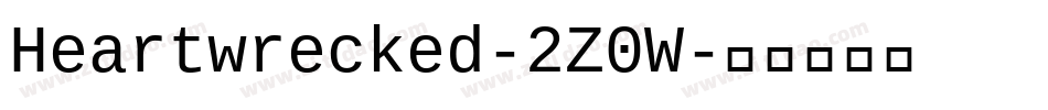 Heartwrecked-2Z0W字体转换