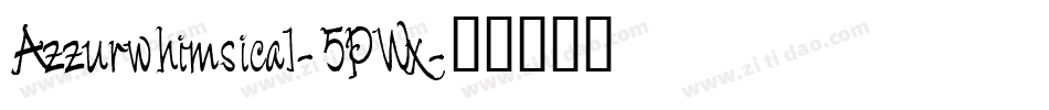 Azzurwhimsical-5PWx字体转换