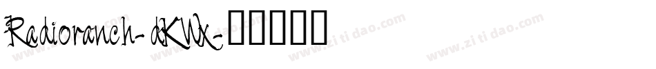 Radioranch-dKWx字体转换
