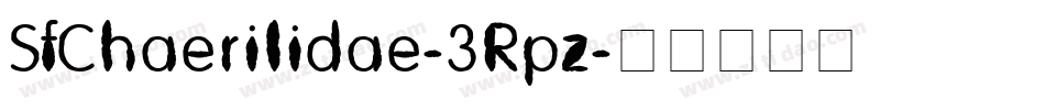 SfChaerilidae-3Rpz字体转换
