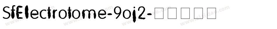 SfElectrotome-9oj2字体转换