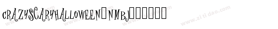 Crazyscaryhalloween-nmBJ字体转换