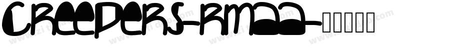 Creepers-rmAA字体转换
